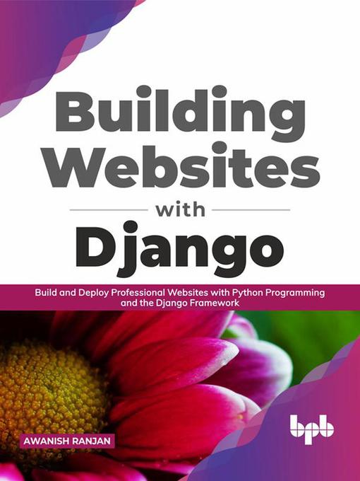 Title details for Building Websites with Django by Awanish Ranjan - Available